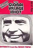Clifford Irving's The global village idiot : extracts from the Nixon tapes