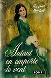 Autant en emporte le vent t. 1 - Triple volume