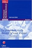 Revue Litec  / La procédure civile devant la cour d'appel
