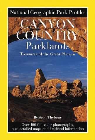 City Travel Guides Discounted  Books : Park Profiles: Canyon Country Parklands