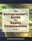 Review Foundation for Enterprise  / The Entrepreneur's Guide to Equity Compensation