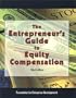 The Entrepreneur's Guide to Equity Compensation
