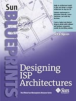 Designing ISP Architectures (Sun Blueprints)