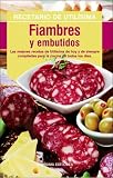 Fiambres y Embutidos (Spanish Edition)