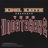 Music : Kool Keith Presents Thee Undertakers