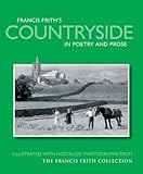 Francis Frith's countryside in poetry and prose