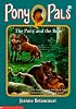 The Pony and the Bear (Pony Pals No. 23)