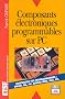 Composants �lectroniques programmables sur PC