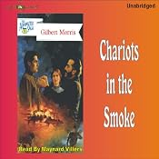 Chariots in the Smoke: Appomattox Series #9 | [Gilbert Morris]
