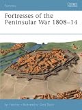 Review Osprey Publishing  / Fortresses of the Peninsular War 1807-14 (Fortress)