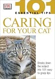 Cat Care (101 Essential Tips)