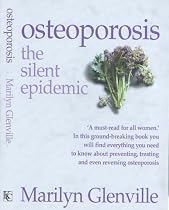 Osteoporosis: The Silent Epidemic