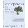 Osteoporosis: The Silent Epidemic