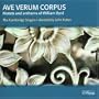Ave Verum Corpus: Motets & Anthems