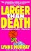 Books : Larger Than Death (Josephine Fuller Mysteries)