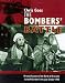 The Luftwaffe Bombers' Battle of Britain: The Inside Story - July-October 1940