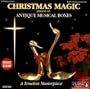 Christmas Magic (Antique Musical Boxes)