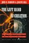 The Left Hand of Creation: The Origin and Evolution of the Expanding Universe