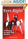 Eyes Right!: Challenging the Right Wing Backlash