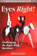 Eyes Right!: Challenging the Right Wing Backlash