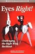 Eyes Right!: Challenging the Right Wing Backlash