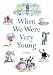 When We Were Very Young (Winnie the Pooh)