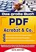 Das große Buch PDF mit Acrobat & Co.