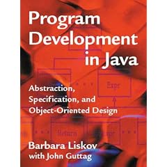 Program Development in Java: Abstraction, Specification, and Object-Oriented Design
