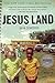 Jesus Land: A Memoir
