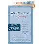 When Your Child Is Cutting: A Parent's Guide to Helping Children Overcome Self-injury