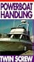 Powerboat Handling:Twin Screw [VHS]