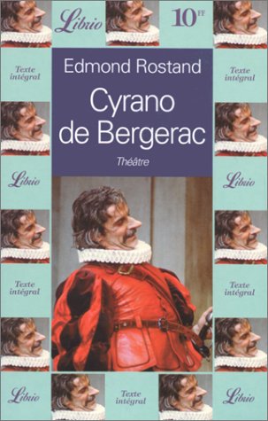 Cyrano de Bergerac: Comédie héroïque en cinq actes et en vers