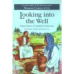 Looking into the Well: Supervision of Spiritual Directors