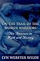 On the Trail of the Women Warriors: The Amazons in Myth and History