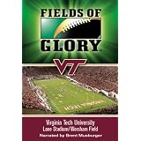 Fields of Glory: Virginia Tech- Lane Stadium/Worsham Field