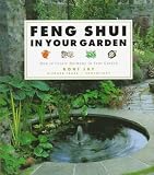 Feng Shui in Your Garden: How to Create Harmony in Your Garden by Roni Jay,Richard Craze