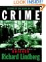 Return to the Scene of the Crime: A Guide to Infamous Places in Chicago