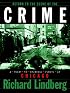 Return to the Scene of the Crime: A Guide to Infamous Places in Chicago