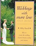 Weddings With More Love Than Money