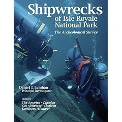Shipwrecks of Isle Royale National Park: The Archeological Survey