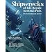 Shipwrecks of Isle Royale National Park: The Archeological Survey