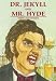 Dr. Jekyll and Mr. Hyde