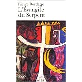 L'Evangile du Serpentpar Pierre Bordage