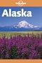 Lonely Planet Alaska (Alaska, 6th ed)