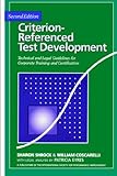 Criterion-Referenced Test Development 2nd Edition