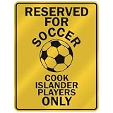 RESERVED FOR  S-OCCER COOK ISLANDER PLAYERS ONLY  PARKING SIGN COUNTRY COOK ISLANDS