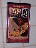 Video Cooking Library PASTA, PASTA, PASTA