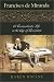 Francisco de Miranda: A Transatlantic Life in the Age of Revolution