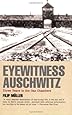 Eyewitness Auschwitz: Three Years in the Gas Chamber
