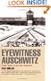 Eyewitness Auschwitz: Three Years in the Gas Chambers